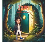 Zazou And The Secret Path: Learning to Trust, Speak, and Be Heard