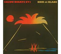 Zazou/Bikaye - Noir Et Blanc