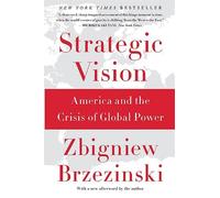 Zbigniew Brzezinski Strategic Vision (Tascabile)
