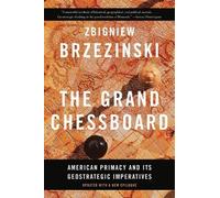 Zbigniew Brzezinski The Grand Chessboard (Tascabile)