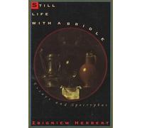 Zbigniew Herbert John Carpenter Bogdana Carpen Still Life with a Bri (Tascabile)