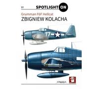 Zbigniew Kolacha Grumman F6F Hellcat (Copertina rigida) Spotlight ON
