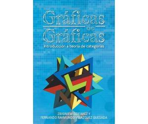Zbigniew Oziewicz Fernando Raymundo Velazquez Ques Gráficas De Gráfi (Tascabile)