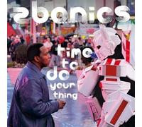 Zbonics - Time To Do Your Thing