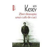 Zbor deasupra unui cuib de cuci - Ken Kesey, Editie in limba romana