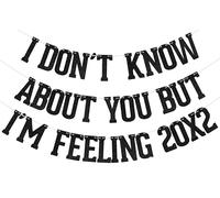ZCXVC Striscione con scritta "I Don't Know About You But I'm Feeling", decorazione per 40° compleanno, con scritta "Happy 40th Birthday", decorazione per feste di compleanno, con glitter neri