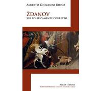 Zdanov. Sul politicamente corretto