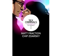 Zdarsky, Chip - Sex Criminals Volume 6: Six Criminals