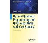 Zdeněk Dostál Optimal Quadratic Programming and QCQP Algorith (Copertina rigida)