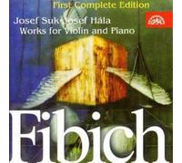 Zdenek Fibich Compositions for Violin and Piano - Suk/hala (CD) Album