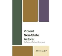 Zdenek Ludvík Violent Non-State Actors (Copertina rigida)