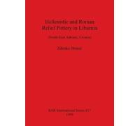 Zdenko Brusic Hellenistic and Roman Relief Pottery in Liburnia (Nort (Tascabile)