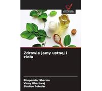 Zdrowie jamy ustnej i zio¿a