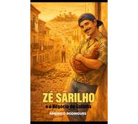 Zé Sarilho e o Negócio da Galinha