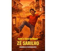 Zé Sarilho Salva a Tasca do Manel