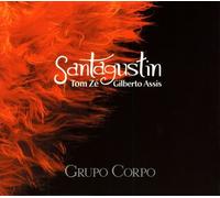 Ze, Tom - Grupo Corpo: Santagustin
