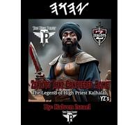 Zealots That Conquered Rome: The Legend of High Priest Kalhalal