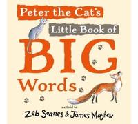 Zeb Soanes Peter the Cat's Little Book of Big Words (Copertina rigida)