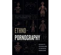 Zeb Tortorici Ethnopornography (Tascabile)