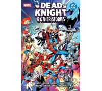 Zeb Wells Brad Meltzer Kel Marvel/DC: The Dead Of Knight & Ot (Copertina rigida)