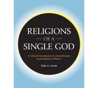 Zeba A. Crook Religions of a Single God (Tascabile)