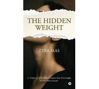 Zeba Mas The Hidden Weight (Copertina rigida)