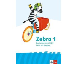Zebra 1. Buchstabenheft Plus in Druckschrift Klasse 1: Buchstabenheft Plus mit Medien in Druckschrift Klasse 1