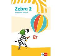 Zebra 2. Arbeitsheft Sprache: Klasse 2
