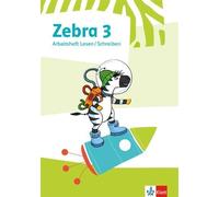 Zebra 3: Arbeitsheft Lesen / Schreiben Klasse 3 (Zebra. Ausgabe ab 2 (Broschüre)