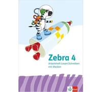 Zebra 4. Arbeitsheft Lesen/Schreiben mit Medien Klasse 4: Arbeitsheft Lesen/Schreiben mit Medien Klasse 4