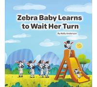Zebra Baby Learns to Wait Her Turn