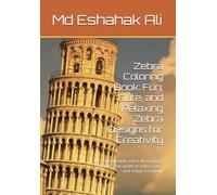 Zebra Coloring Book: Fun, Cute, and Relaxing Zebra Designs for Creativity: Easy and adorable zebra illustrations for kids and adults to relax, color, and enjoy creatively.