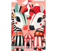 Zebra Robots at the Circus - Fragments of Space Notebook: For Writing, Drawing, and Everything Else