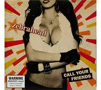 Zebrahead - Call Your Friends