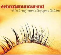 Zebrasommerwind Wach auf Mein'S Herzens Schöne (CD)