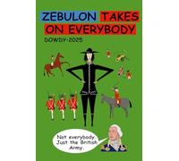 Zebulon Takes On Everybody: a graphic novel