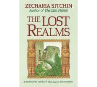 Zecharia Sitchin The Lost Realms (Book IV) (Copertina rigida)