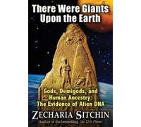 Zecharia Sitchin There Were Giants Upon the Earth (Tascabile)