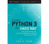 Zed A. Shaw Learn Python 3 the Hard Way (Tascabile) Zed Shaw's Hard Way Series