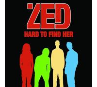 Zed - Hard to find her [Single-CD]