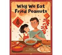 Zed Zha Why We Eat Fried Peanuts (Copertina rigida)
