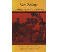 Zedong Mao Report from Xunwu (Tascabile)
