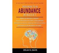 Zeelah S Davis From Broke to an Abundance Mindset (Tascabile)