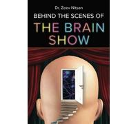 Zeev Nitsan The Brain Show - Behind the Scenes (Tascabile)