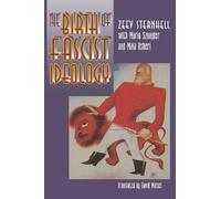 Zeev Sternhell The Birth of Fascist Ideology (Tascabile)