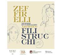 Zeffirelli Filistrucchi. Memorie di un sodalizio artistico