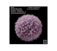 - Zefiro, Arnold Schoenberg Chor, Alfredo Bernardini - Fux: La Corona d'Arianna - CD