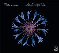 Bach, J.S./ Zefiro/ Bernardini - Concerti Brandeburghesi
