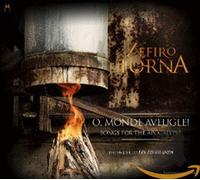 ZEFIRO TORNA - O MONDO AVEUGLE/SONGS..