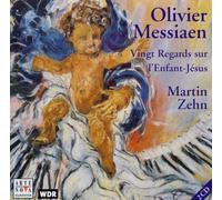 Martin Zehn - Vingt Regards Sur l'Enfant-Jesus